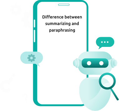 Difference between summarizer and paraphraser